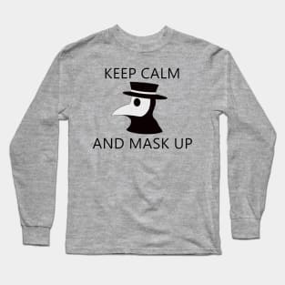 Keep calm and mask up Long Sleeve T-Shirt